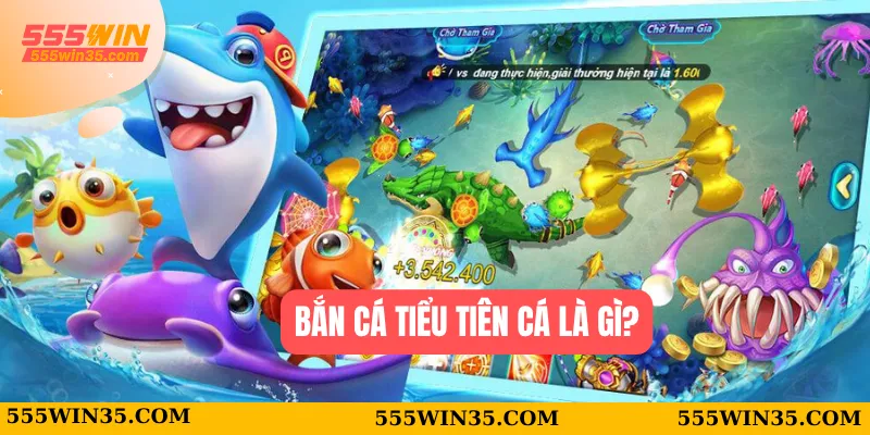 Bắn Cá Tiểu Tiên Cá – Hành Trình Săn Thưởng Trong Thủy Cung Ảo 1 Bắn cá tiểu tiên cá là gì?