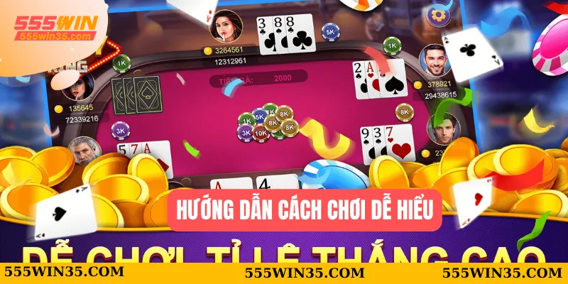 Bài Cào 555WIN – Trò Chơi Dễ Thắng, Thưởng Siêu Hấp Dẫn 2 Hướng dẫn cách chơi dễ hiểu
